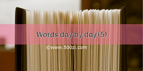 Words day by day(5)