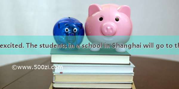 Liu Hui is very excited. The students in a school in Shanghai will go to the USA with his