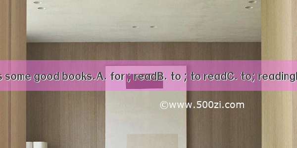 It is important us some good books.A. for ; readB. to ; to readC. to; readingD. for; to re